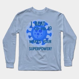 My superpower! Long Sleeve T-Shirt